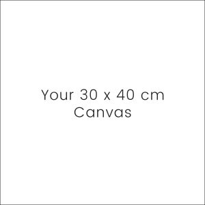 Your 30 x 40cm Canvas