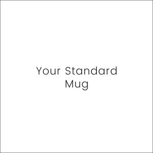 Your Standard Mug